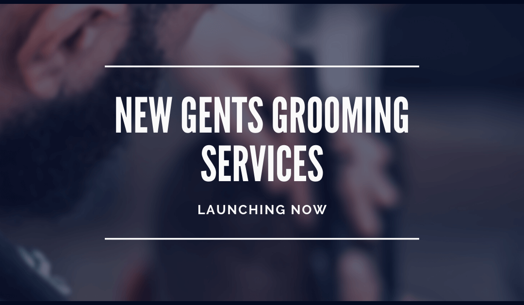 New gents hair services!